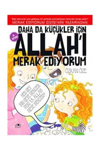 Uğurböceği Yayınları Daha Da Küçükler Için Allah'ı Merak Ediyorum 4. Kitap Özkan Öze - Özkan Öze