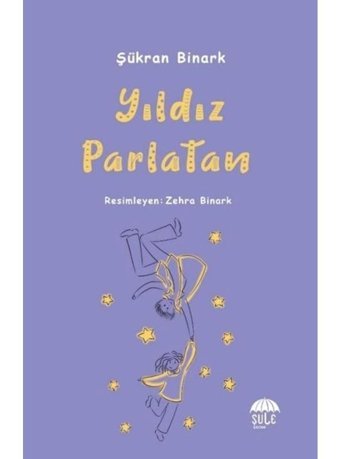 Yıldız Parlatan - Şükran Binark - Şule Yayınları