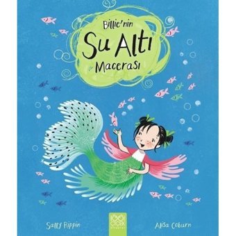 Billie'nin Su Altı Macerası - Sally Rippin - 1001 Çiçek