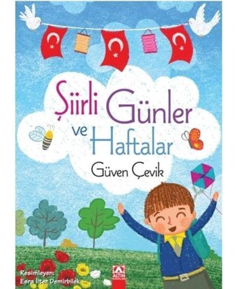 Şiirli Günler ve Haftalar - Güven Çevik - Altın Kitaplar
