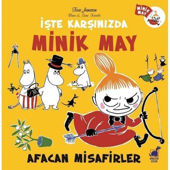 Minik May-Afacan Misafirler - Tove Jansson - Dinozor Çocuk