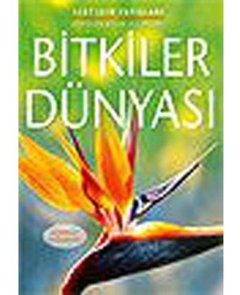 Bitkiler Dünyası - Laura Howell - İletişim Yayınları