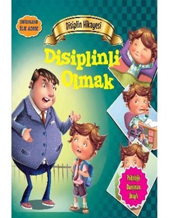 Değerlere İlk Adım - Disiplin Hikayesi - Disiplinli Olmak - Tapasi De - Parıltı Yayınları