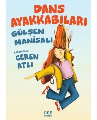 Dans Ayakkabıları - Gülşen Manisalı - Mundi
