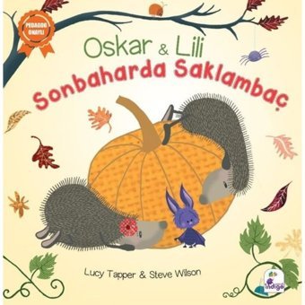 Oskar ve Lili - Sonbaharda Saklambaç - Lucy Tapper - İndigo Çocuk