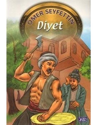 Diyet-4 - Ömer Seyfettin - Parıltı Yayınları
