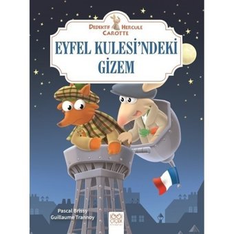 Eyfel Kulesi'ndeki Gizem-Dedektif Hercule Carotte - Pascal Brissy - Guillaume Trannoy - 1001 Çiçek