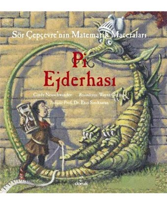 Doruk Yayınları Sör Çepçevrenin Matematik Maceraları Pi Ejderhası