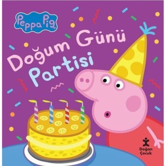 Peppa Pig - Doğum Günü Partisi- Doğan Çocuk