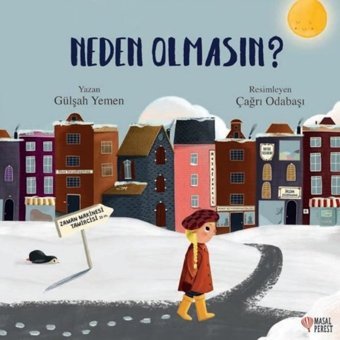 Neden Olmasın? - Gülşah Yemen Sarıoğlu - Masalperest