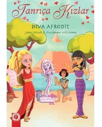 Diva Afrodit-Tanrıça Kızlar - Joan Holub - Artemis Çocuk