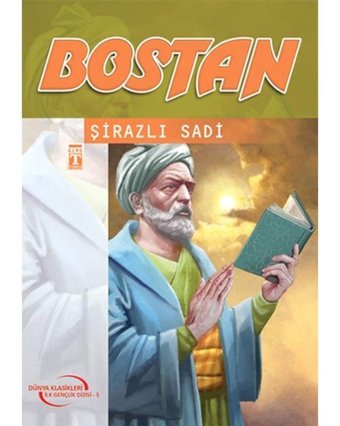 Bostan - Şirazlı Sadi - Genç Timaş