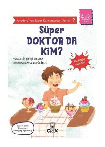 Süper Doktor da Kim? - Anadolunun Süper Kahramanları Serisi 9 - Dil Bilgisi Etkinlikli - Elif Çiftçi Yılmaz - Floki Çocuk