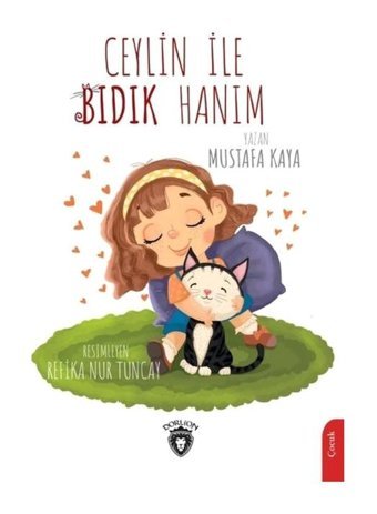 Ceylin ile Bıdık Hanım - Mustafa Kaya - Dorlion Yayınevi