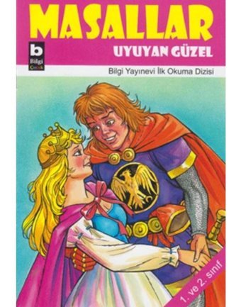 Masallar - Uyuyan Güzel- Bilgi Yayınevi