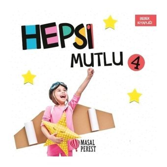 Hepsi Bebek 4-Mutlu- Masalperest