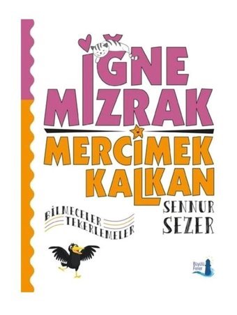 İğne Mızrak Mercimek Kalkan - Sennur Sezer - Büyülü Fener