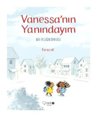 Vanessa'nın Yanındayım - Kerascoet - Redhouse Kidz Yayınları