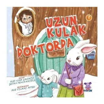 Uzun Kulak Doktorda - Alev Şahinöz - Nobel Çocuk