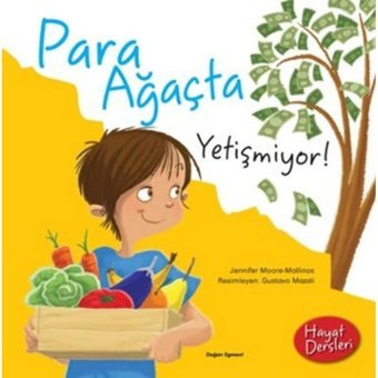 Hayat Dersleri - Para Ağaçta Yetişmiyor!- Doğan ve Egmont Yayıncılık