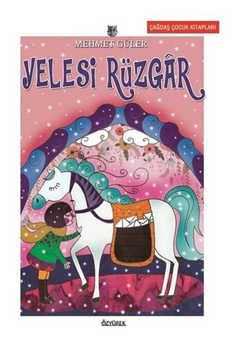 Yelesi Rüzgar - Mehmet Güler - Özyürek Yayınevi