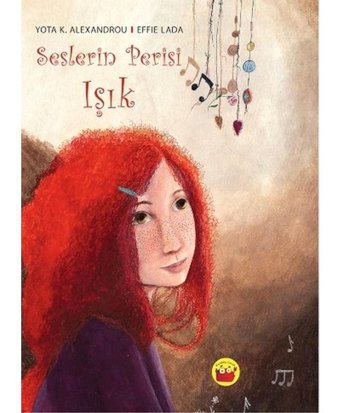 Seslerin Perisi Işık - Yota K. Alexandrou - Effie Lada - Kuraldışı Yayınları