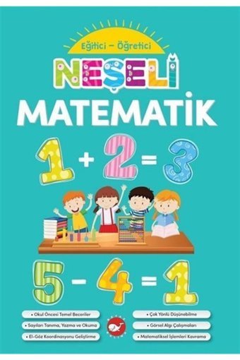 Beyaz Balina Yayınları Neşeli Matematik - Eğitici Öğretici - Beyaz Balina Yayınları - Kolektif Kitabı