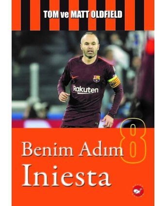 Benim Adım İniesta- Beyaz Balina Yayınları