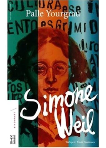 Simone Weil - Gpalle Yourgrau - Ketebe