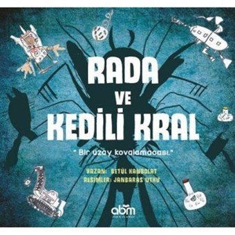 Rada ve Kedili Kral - Betül Kanbolat - Abm Yayınevi