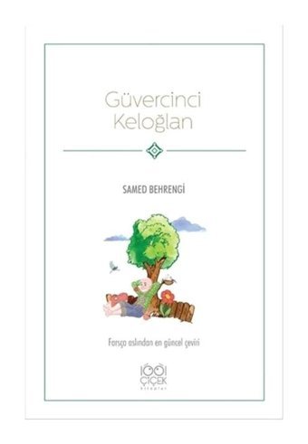 Güvercinci Keloğlan- 1001 Çiçek