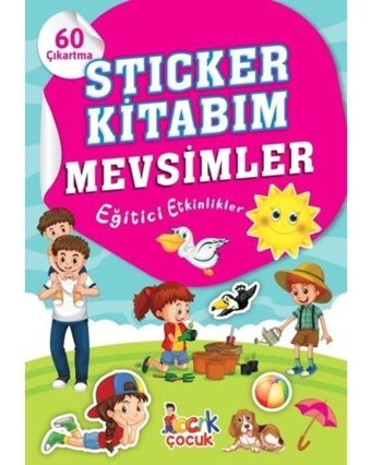 Sticker Kitabım - Mevsimler - Eğitici Etkinlikler - 60 Çıkartma- Bıcırık Yayınları