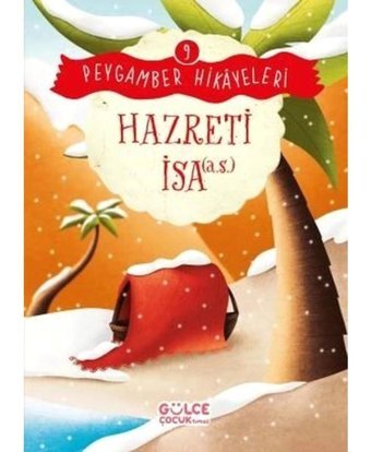 Hazreti İsa - Peygamber Hikayeleri 9 - Burhan Güven - Gülce Çocuk