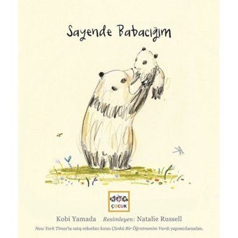 Sayende Babacığım - Kobi Yamada - Nar Çocuk