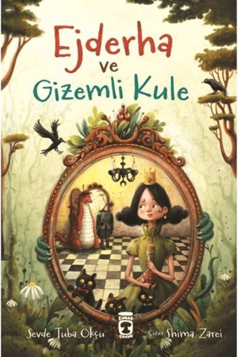 Timaş Çocuk Ejderha ve Gizemli Kule / Sevde Tuba Okçu / Timaş Çocuk / 9786256581708