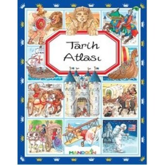 Tarih Atlası - Emilie Beaumont - Marie Renee Guilloret - İnkılap Kitabevi