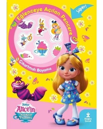 Disney Alice'in Harikalar Pastanesi - Eğlenceye Açılan Pencere-Çıkartmalı Boyama Kitabı- Doğan Çocuk