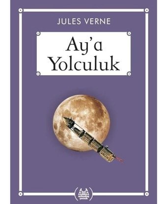 Ay'a Yolculuk - Ali Aydoğan - Arkadaş Yayıncılık