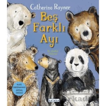 Beş Farklı Ayı Ketebe Çocuk Catherine Rayner