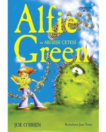Alfie Green ve Arı Şişe Çetesi - Joe O'brien - Yediveren Çocuk