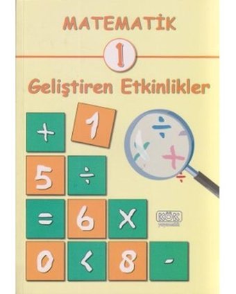 Matematik 1 - Geliştiren Etkinlikler- Kök Yayıncılık