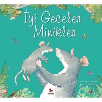 İyi Geceler Minikler - Jan Fearnley - Almidilli