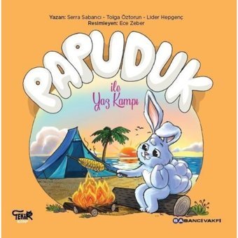 Papuduk ile Yaz Kampı - Lider Hepgenç - Serra Sabancı - Tekir Kitap