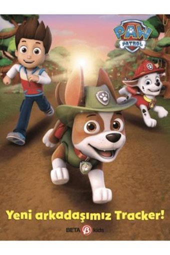 Beta Kids Yayınları Paw Patrol Yeni Arkadaşımız Tracker