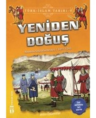 Yeniden Doğuş-Türk İslam Tarihi 9 - Metin Özdamarlar - Genç Timaş