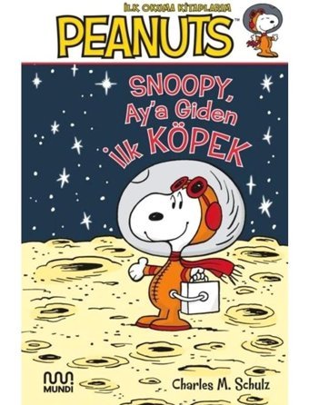 Peanuts: Ay'a Giden İlk Köpek - Charles M. Schulz - Mundi