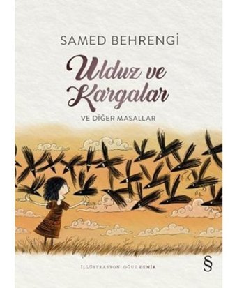 Ulduz ve Kargalar ve Diğer Masallar - Samed Behrengi - Everest Yayınları