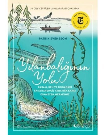 Yılanbalığının Yolu - Patrik Svensson - Domingo Yayınevi