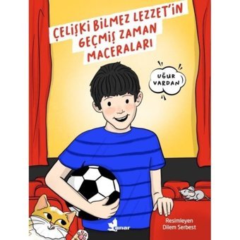 Çelişki Bilmez Lezzet'in Geçmiş Zaman Maceraları - Uğur Vardan - Çınar Yayınları