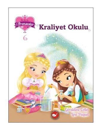 Kraliyet Okulu - Line Paquet - Geraldine Collet - Beyaz Balina Yayınları
